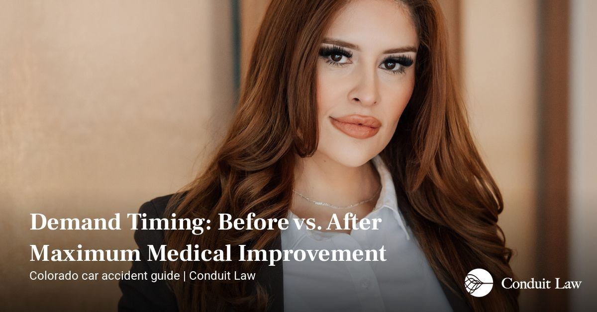 Conduit Law team member beside a graphic titled Demand Timing: Before vs. After Maximum Medical Improvement, on when Colorado drivers sign a settlement release